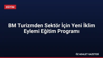 BM Turizmden Sektör İçin Yeni İklim Eylemi Eğitim Programı