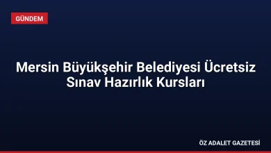 Mersin Büyükşehir Belediyesi Ücretsiz Sınav Hazırlık Kursları