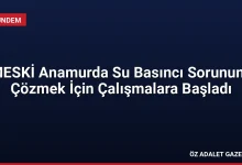 MESKİ Anamurda Su Basıncı Sorununu Çözmek İçin Çalışmalara Başladı